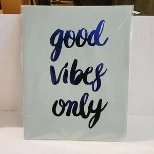 Good Vibes Only Wall Art Poster Print Quote 11"x14
